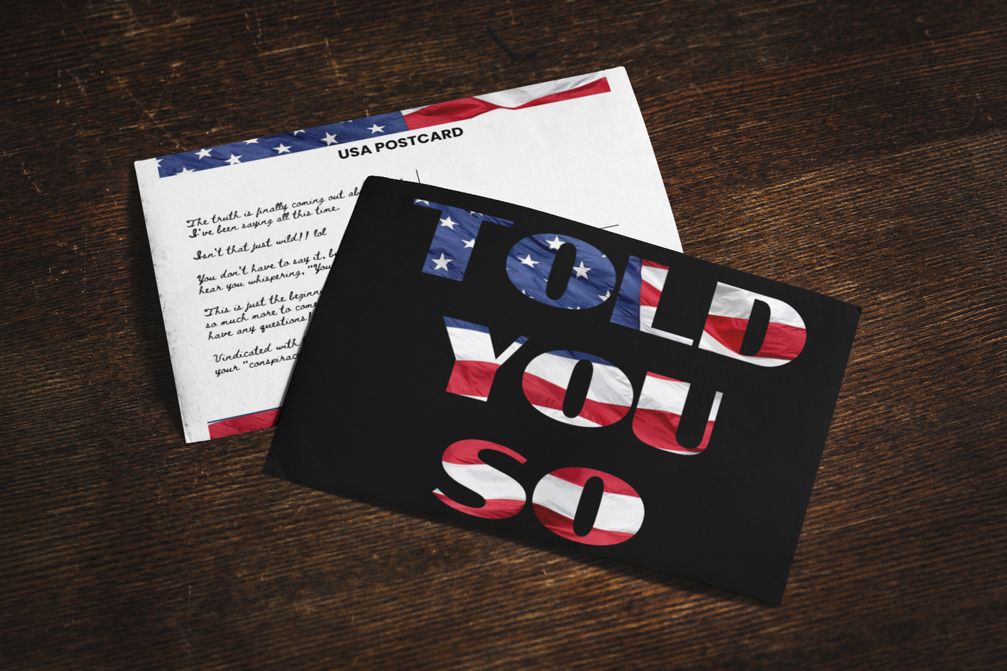 "Told You So" Postcard | Mailed for You to Family, Friends, Conspiracy Doubters | Funny Trump MAGA Truth Mailer from Patriots, Conspiracy Theorists, Digital Soldiers