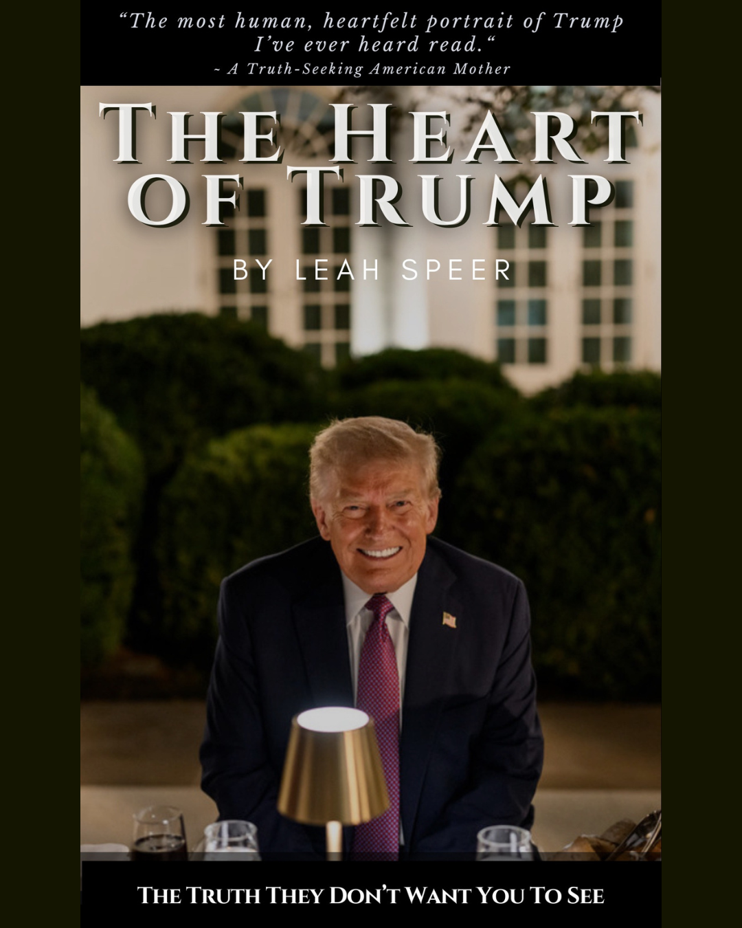 "The Heart of Trump" Paperback Book