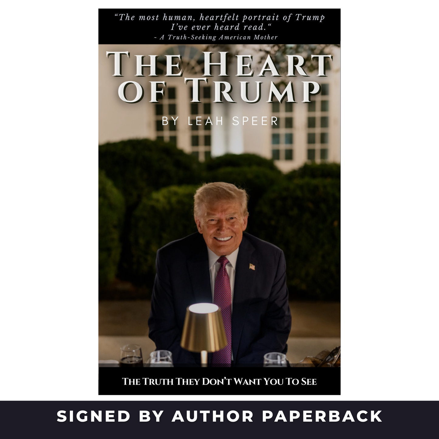 ✨ Signed Copy ✨ The Heart of Trump Paperback Book