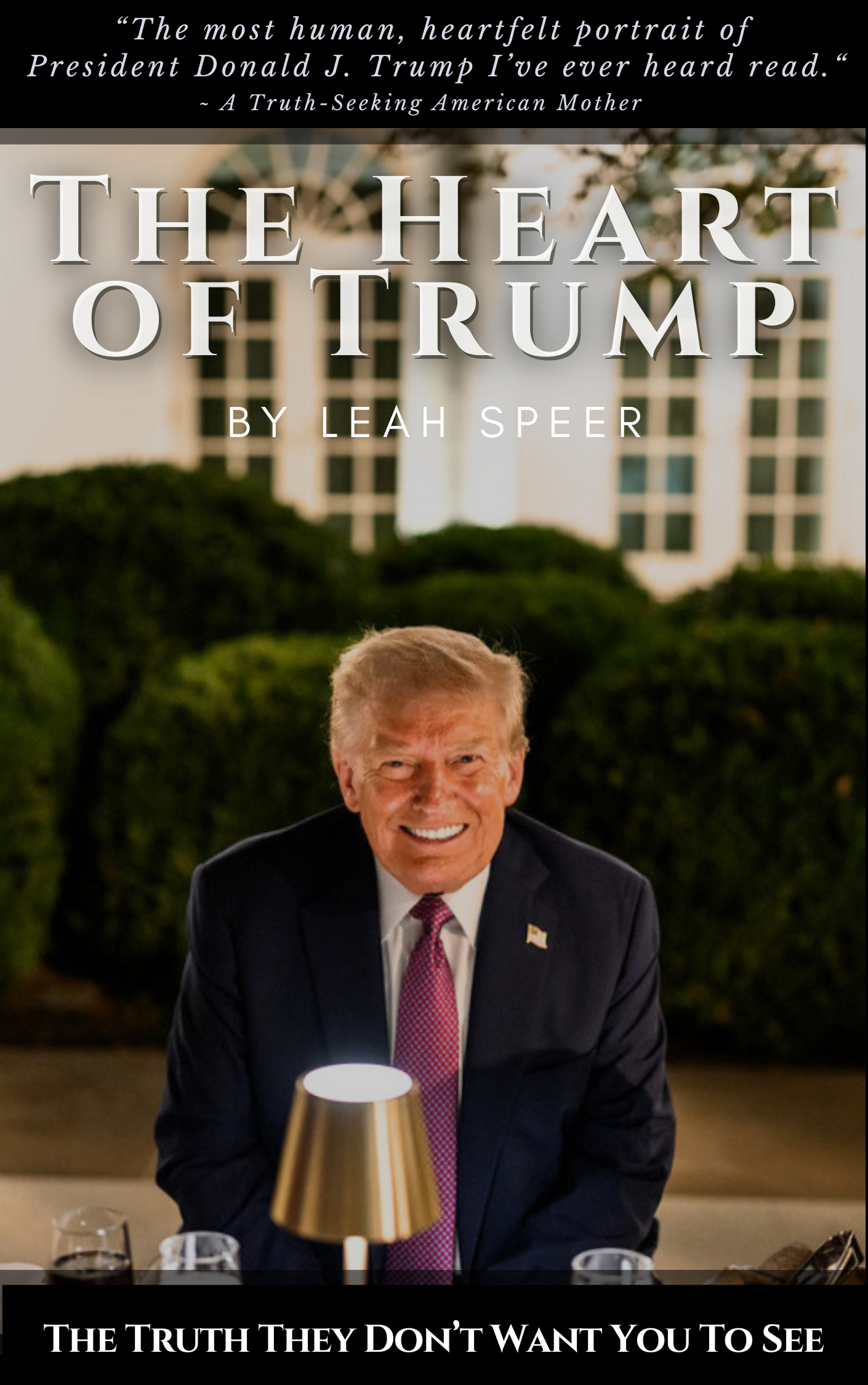 "The Heart of Trump" Paperback Book