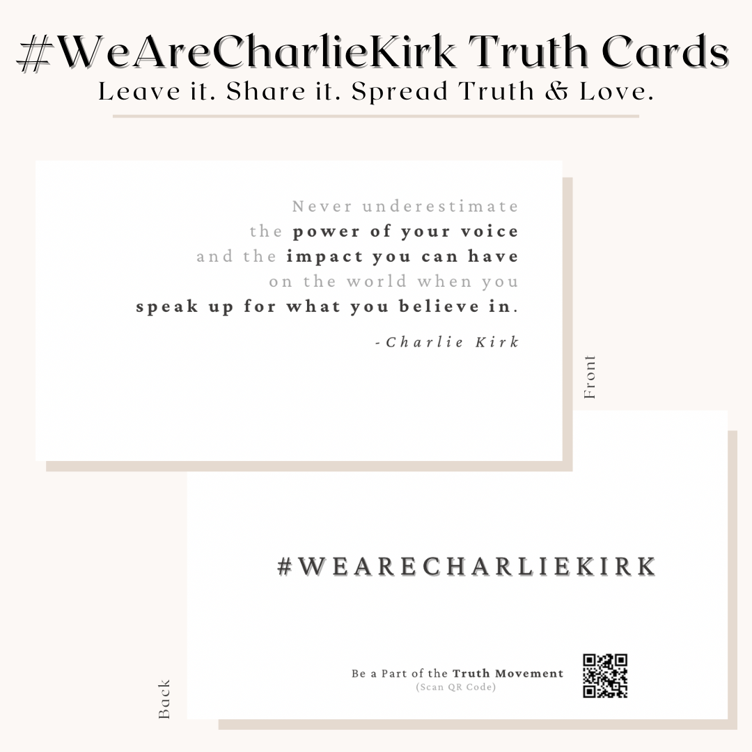 #WeAreCharlieKirk Cards - 20 Pack | Spread Truth & Love